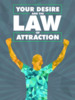 Thumbnail Your Desire and the Law of Attraction 