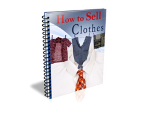 Product picture How to Sell Clothes