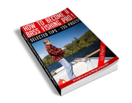 Product picture How to Become a Bass Fishing Pro
